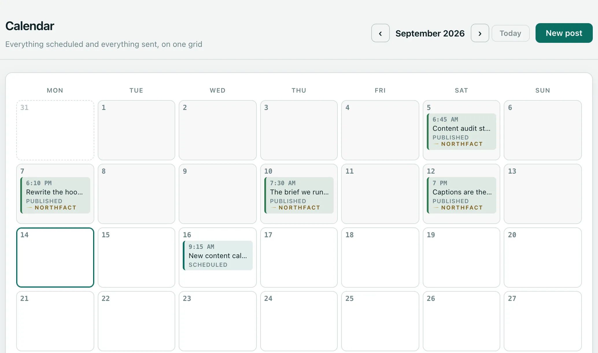 The Northfact calendar showing September 2026 as a month grid. Four posts have already published - Saturday the 5th at 6:45 AM, Monday the 7th at 6:10 PM, Thursday the 10th at 7:30 AM and Saturday the 12th at 7 PM - one is scheduled for Wednesday the 16th at 9:15 AM, today the 14th is outlined, and a New post button sits beside the month.